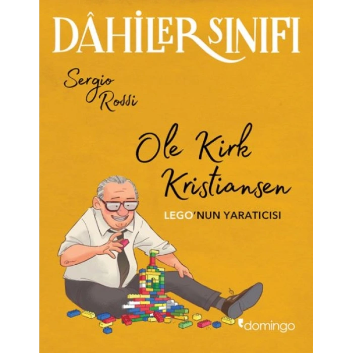Dâhiler Sınıfı – Ole Kirk Kristiansen LEGO’nun Yaratıcısı