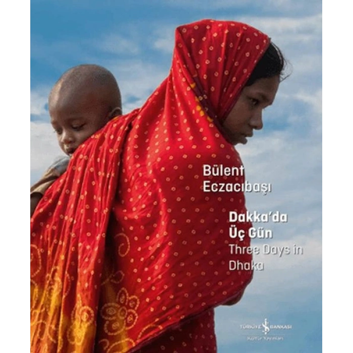 Dakkada Üç Gün - Three Days in Dhaka