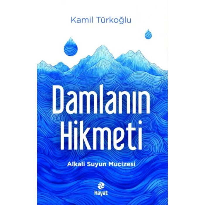 Damlanın Hikmeti