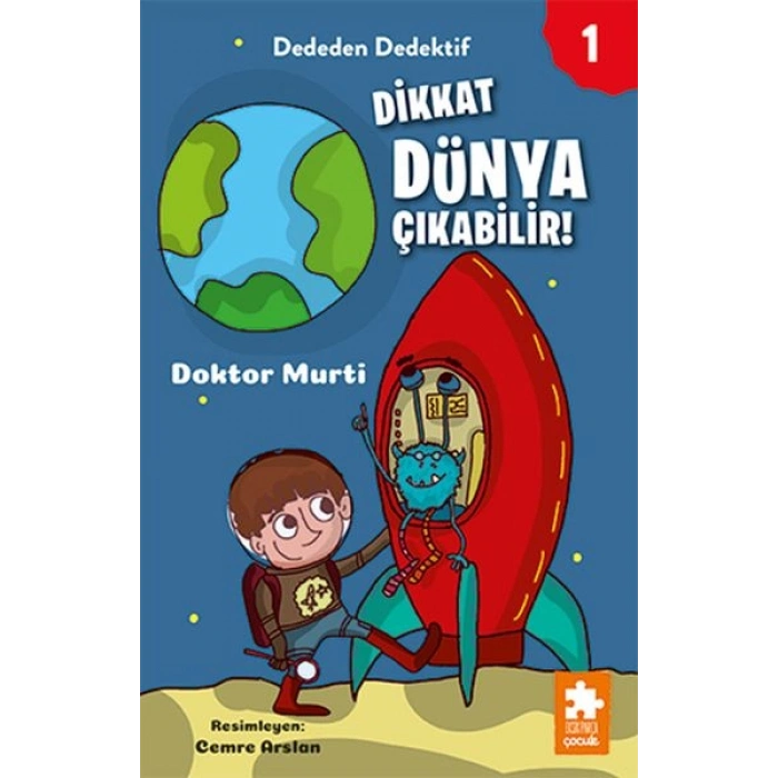 Dededen Dedektif 1-Dikkat Dünya Çıkabilir!