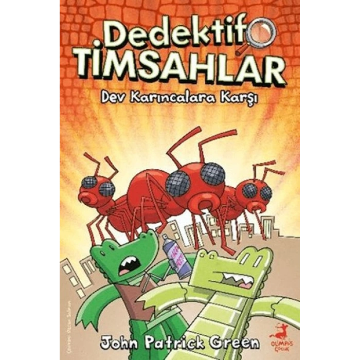 Dedektif Timsahlar 4 Dev Karıncalara Karşı