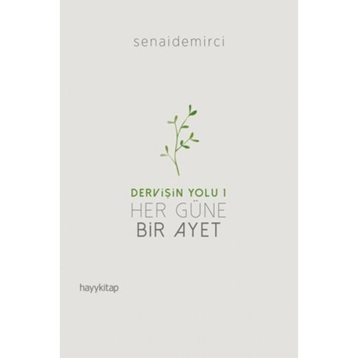 Dervişin Yolu 1 - Her Güne Bir Ayet