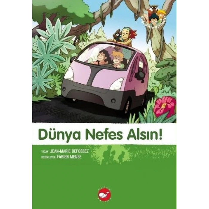 Doğadostu Kardeşler 07 - Dünya Nefes Alsın!
