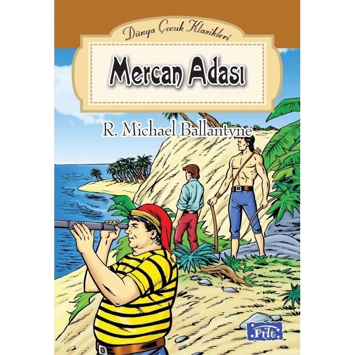 Dünya Çocuk Klasikleri Dizisi Mercan Adası