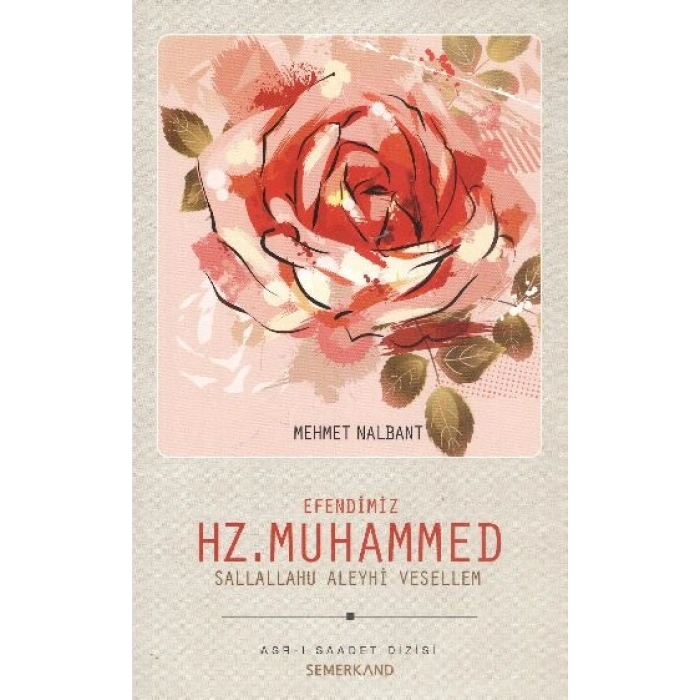 Efendimiz Hz. Muhammed (s.a.v.)