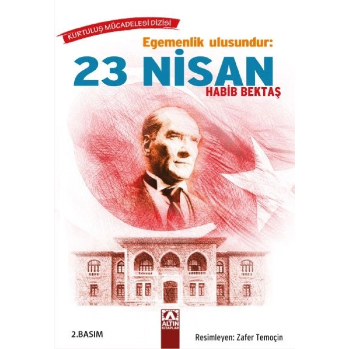 Egemenlik Ulusundur 23 Nisan