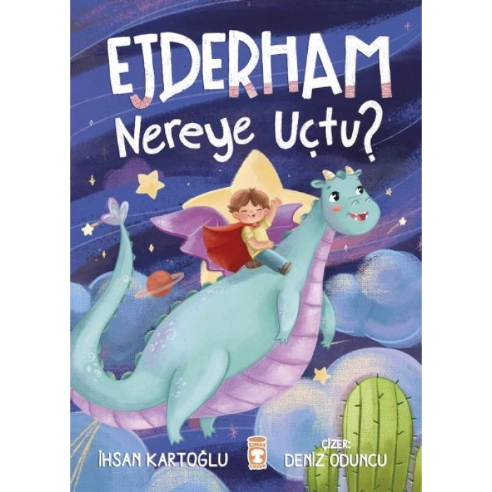 Ejderham Nereye Uçtu?