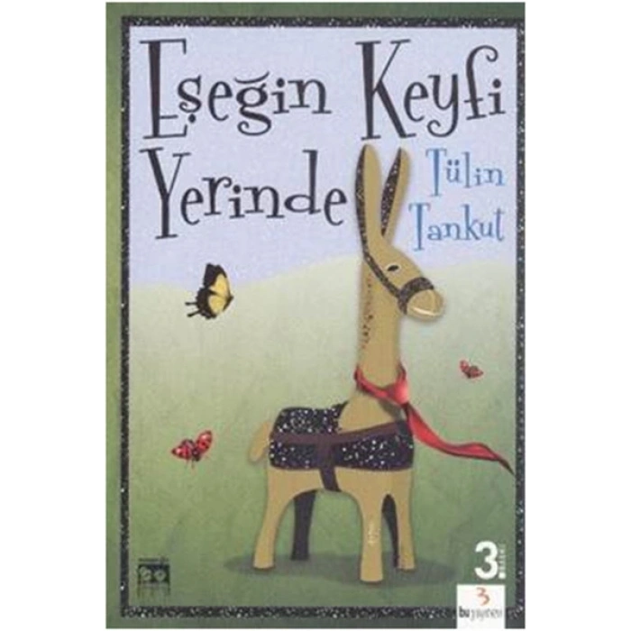 Eşeğin Keyfi Yerinde