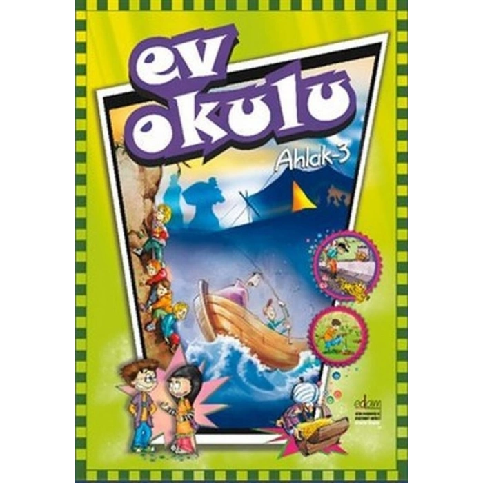 Ev Okulu Ahlak - 3