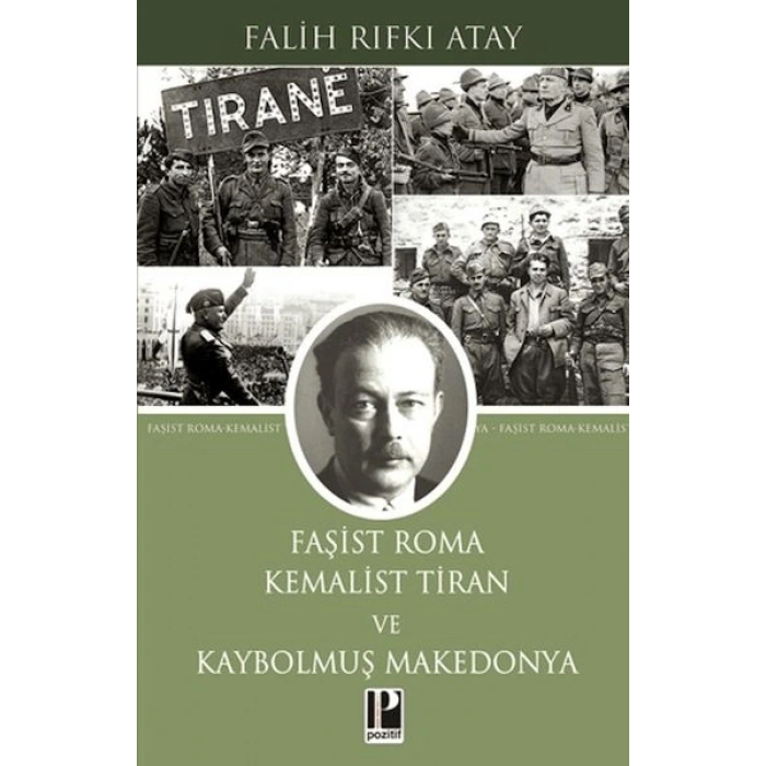Faşist Roma Kemalist Tiran ve Kaybolmuş Makedonya