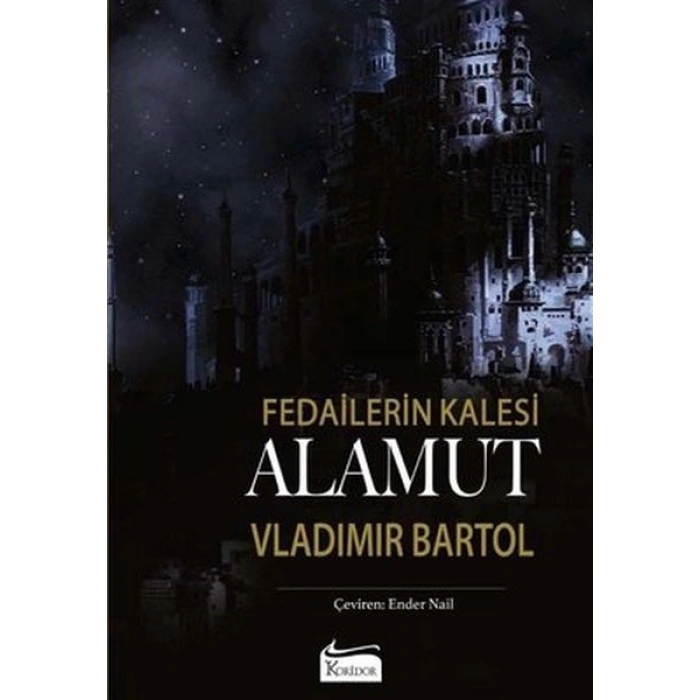 Fedailerin Kalesi Alamut (Bez Ciltli)