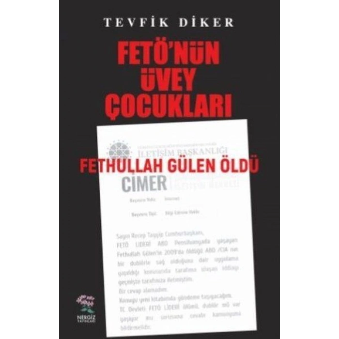 Fetönün Üvey Çocukları