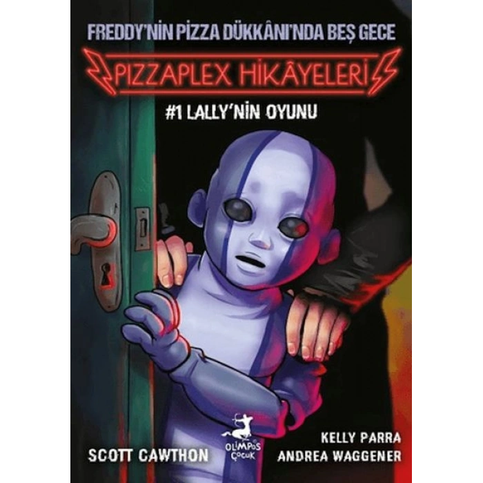 Freddynin Pizza Dükkanında Beş Gece - Pizzaplex Hikayeleri 1 Lallynin Oyunu