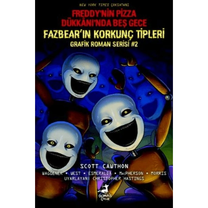 Freddy’nin Pizza Dükkanı’nda Beş Gece Fazbear’ın Korkunç Tipleri Grafik Roman Serisi #2