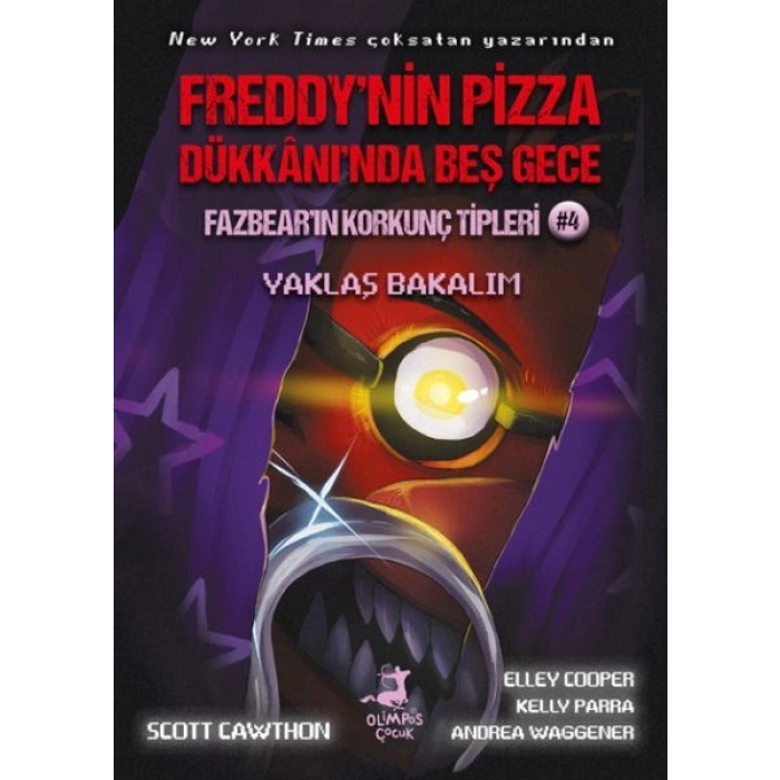 Freddy’nin Pizza Dükkânı’nda Beş Gece Fazbear’ın Korkunç Tipleri Yaklaş Bakalım