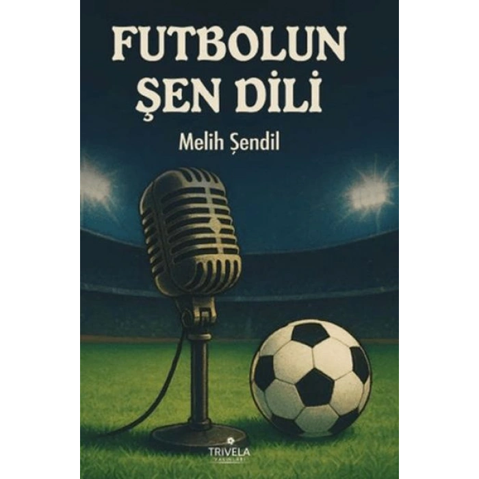 Futbolun Şen Dili