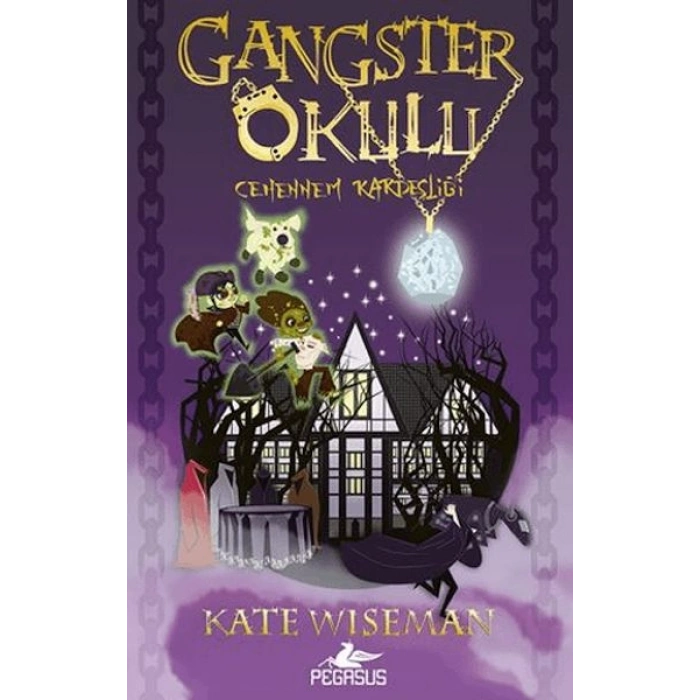 Gangster Okulu - Cehennem Kardeşliği 2. Kitap