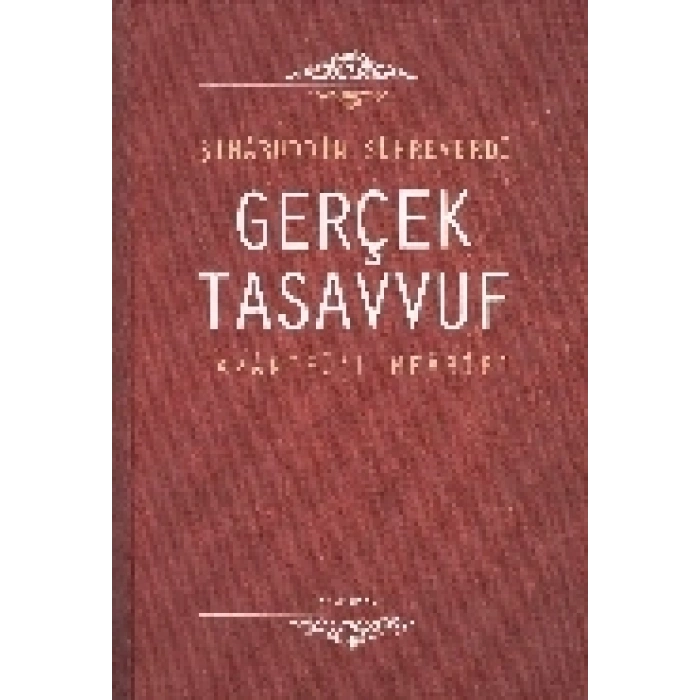 Gerçek Tasavvuf Avarifül-Mearif
