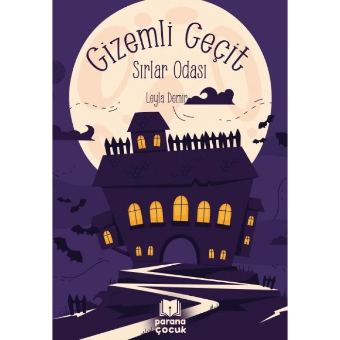 Gizemli Geçit – Sırlar Odası