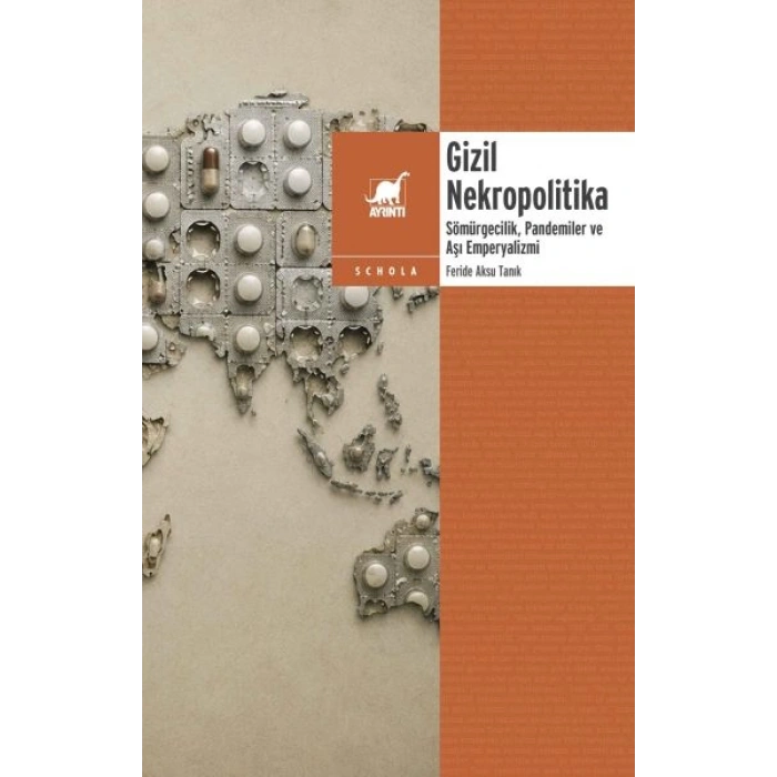 Gizil Nekropolitika Sömu¨rgecilik, Pandemiler ve Aşı Emperyalizmi