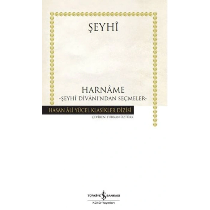 Harname Şeyhi Divanından Seçmeler - Hasan Ali Yücel Klasikleri