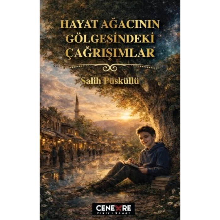 Hayat Ağacının Gölgesindeki Çağrışımlar