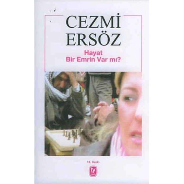 Hayat Bir Emrin Var mı