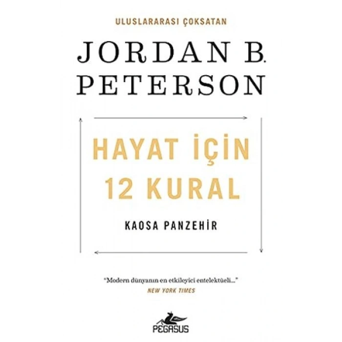 Hayat İçin 12 Kural Kaosa Panzehir