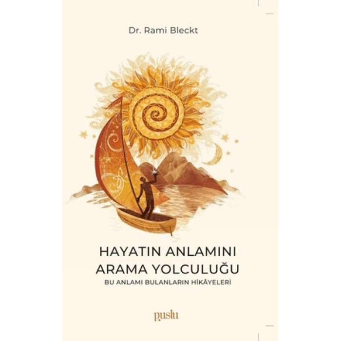 Hayatın Anlamını Arama Yolculuğu