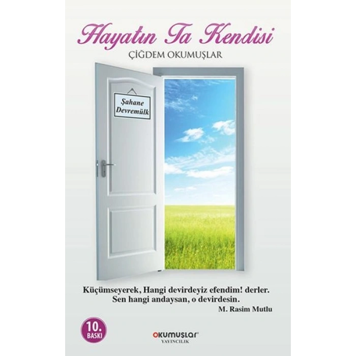 Hayatın Ta Kendisi