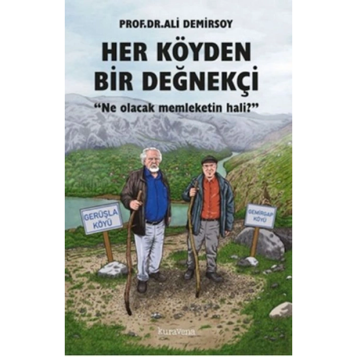 Her Köyden Bir Değnekçi