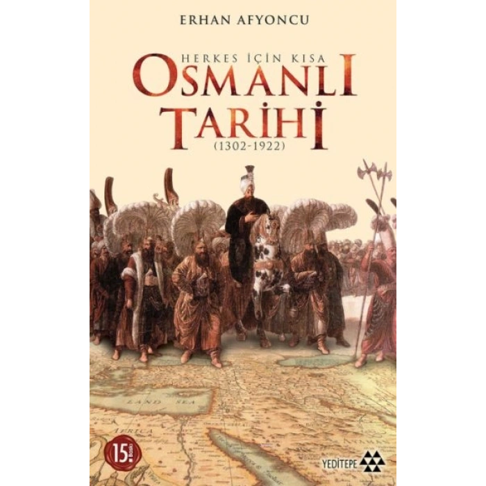 Herkes İçin Kısa Osmanlı Tarihi