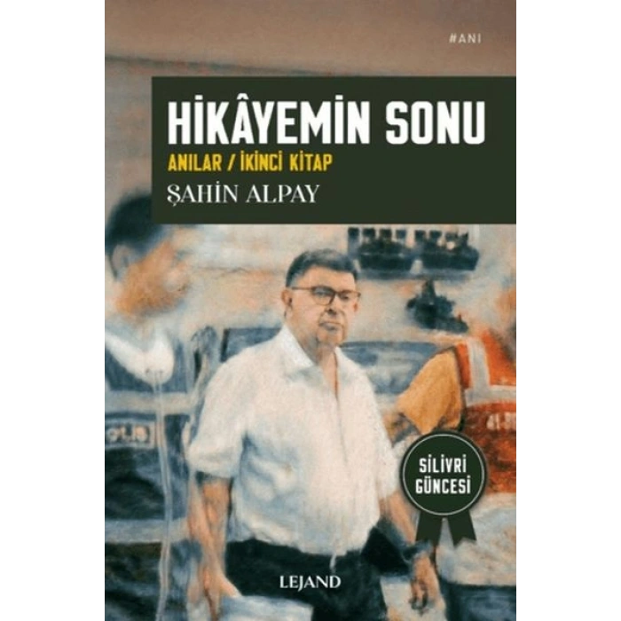 Hikâyemin Sonu /Anılar / İkinci Kitap