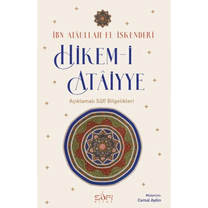 Hikem-i Ataiyye Açıklamalı Sufi Bilgelikleri