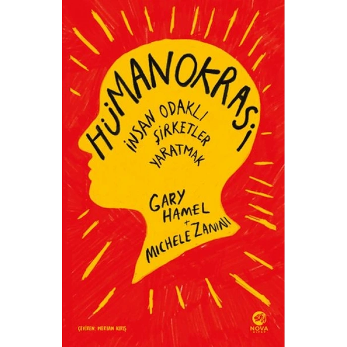 Hümanokrasi İnsan Odaklı Şirketler Yaratmak