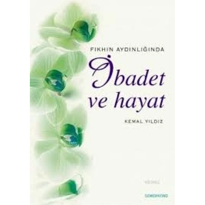 İbadet ve Hayat