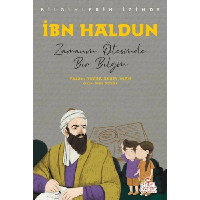İbn Haldun - Bilginlerin İzinde