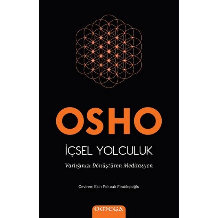 İçsel Yolculuk - Varlığınızı Dönüştüren Meditasyon