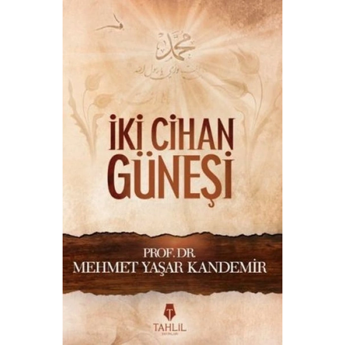 İki Cihan Güneşi