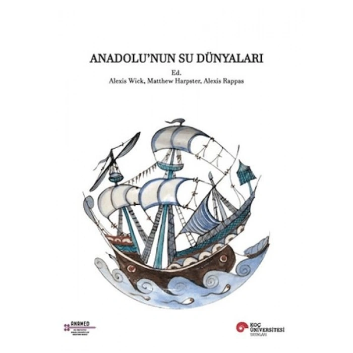 İki Dilli  İngilizce-Türkçe Anadolunun Su Dünyaları