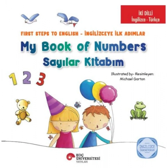 İki Dilli  İngilizce-Türkçe My Book Of Numbers / Sayılar Kitabım