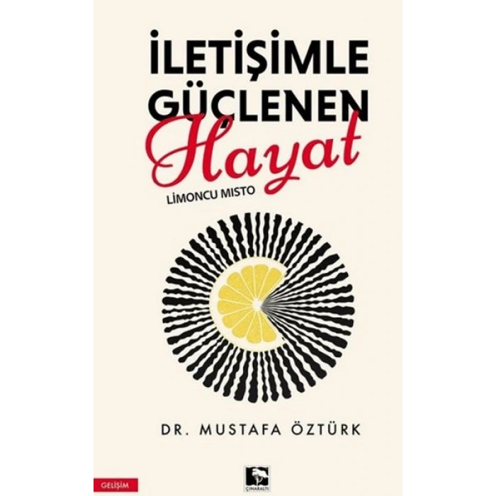 İletişimle Güçlenen Hayat Limoncu Mısto