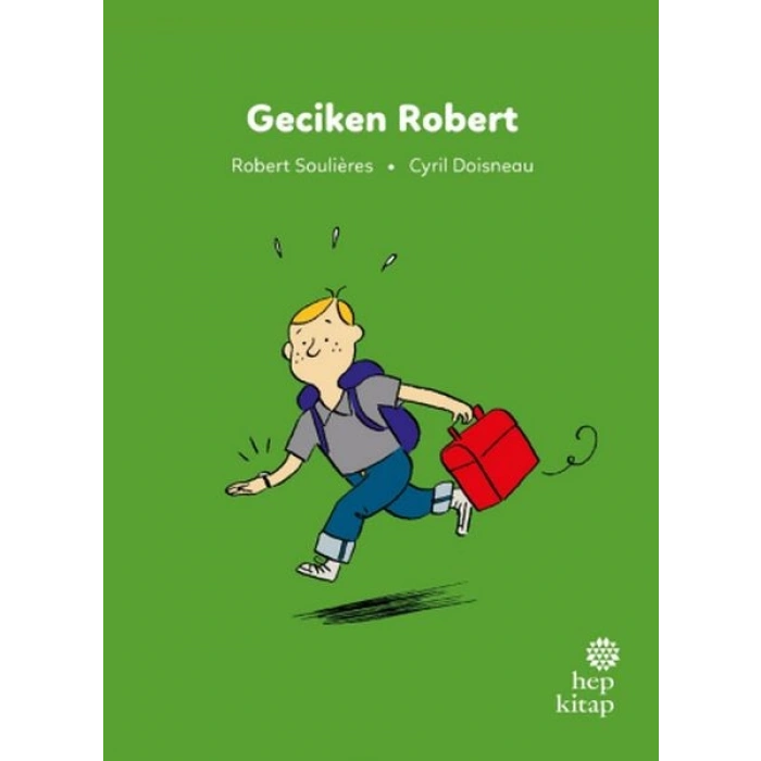 İlk Okuma Hikâyeleri Geciken Robert