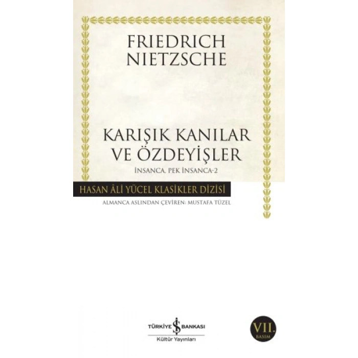 İnsanca Pek İnsanca 2 - Karışık Kanılar ve Özdeyişler - Hasan Ali Yücel Klasikleri