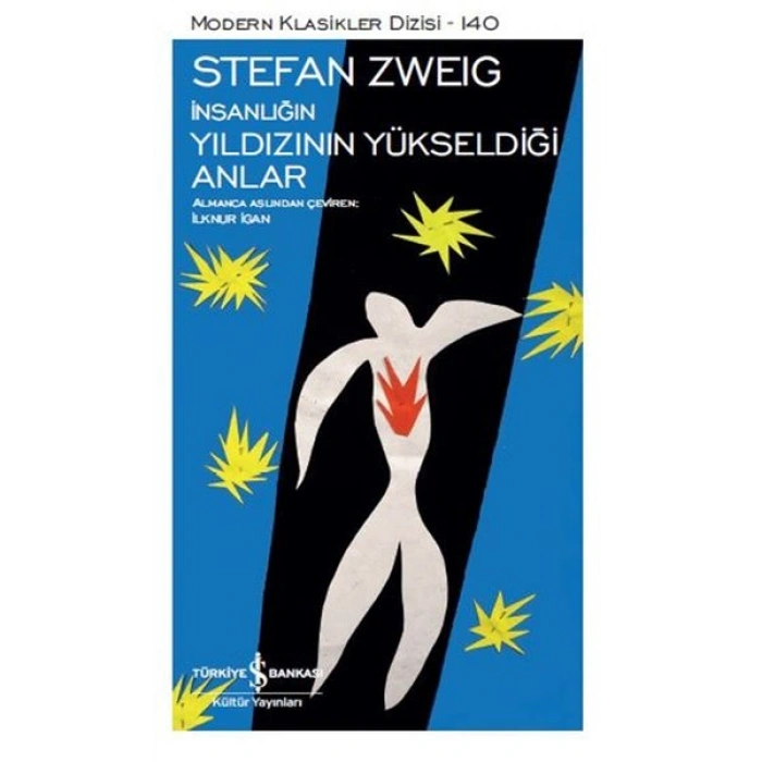 İnsanlığın Yıldızının Yükseldiği Anlar - Modern Klasikler Dizisi