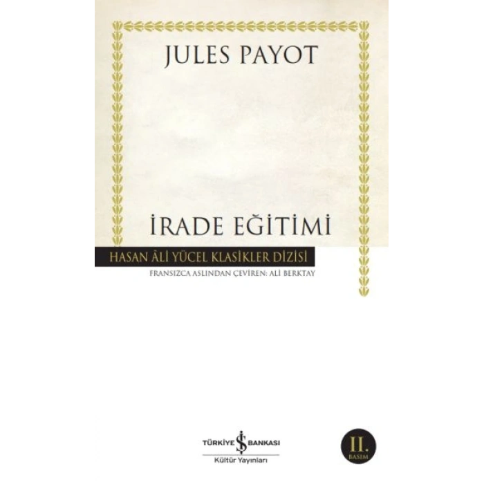 İrade Eğitimi - Hasan Ali Yücel Klasikleri