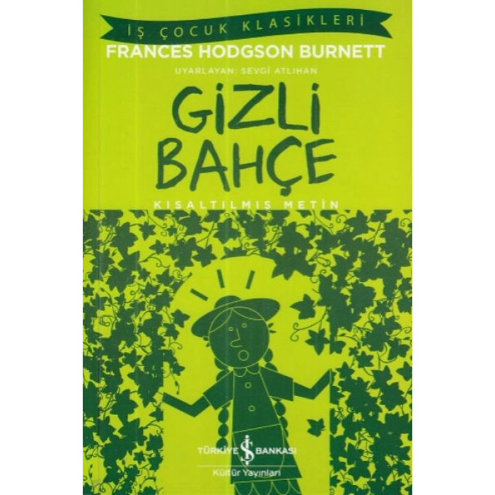 İş Çocuk Klasikleri Gizli Bahçe