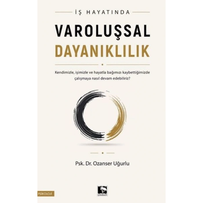 İş Hayatında Varoluşsal Dayanıklılı