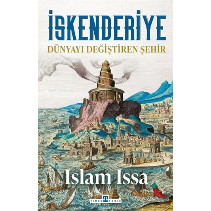 İskenderiye Dünyayı Değiştiren Şehir