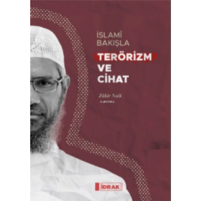 İslamî Bakışla Terörizm ve Cihat